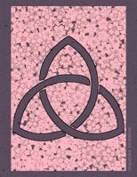 Triquetra Notebook: Trinity Knot Flowers Large Blank College Ruled Paper Journal With Decorated Interior And Numbered Page 1797886371 Book Cover