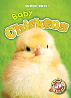 Baby Chickens 1626173885 Book Cover