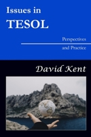 Issues in TESOL: Perspectives and Practice B097XH5665 Book Cover