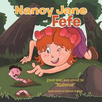 Nancy Jane and Fefe 147710898X Book Cover