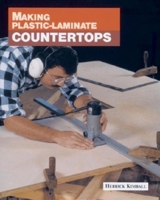 Making Plastic-Laminate Countertops 1561581356 Book Cover