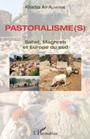 Pastoralisme(s): Sahel, Maghreb et Europe du sud (French Edition) 2343095558 Book Cover