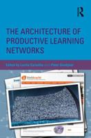 The Architecture of Productive Learning Networks 0415816564 Book Cover