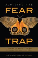 Avoiding the Fear Trap 1947247956 Book Cover
