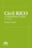 Civil Rico: A Definitive Guide 1641052015 Book Cover