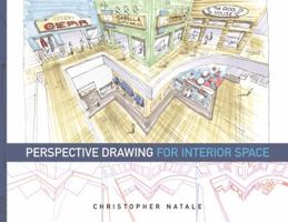 Perspective Drawing for Interior Space 160901071X Book Cover