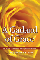 A Garland of Grace 1532669402 Book Cover