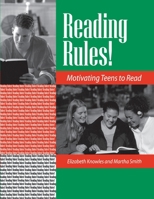 Reading Rules!: Motivating Teens to Read 1563088835 Book Cover