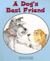 A Dog's Best Friend 0817272747 Book Cover