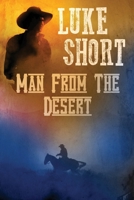 Man from the Desert 1680680757 Book Cover