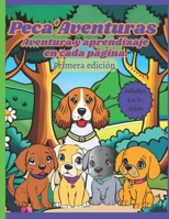 PECA AVENTURAS: Aprendizaje y aventura en cada página (Spanish Edition) B0CCXVN4Q4 Book Cover