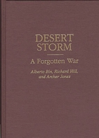 Desert Storm: A Forgotten War 0275963209 Book Cover