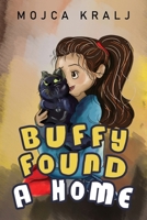 Buffy Found a Home 1838758798 Book Cover