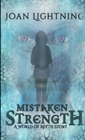 Mistaken Strength 0244001081 Book Cover