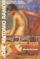 Jose Antonio Ramos: Itinerario del Deseo--Diario de Amor 1593880367 Book Cover