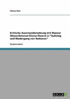 Kritische Auseinandersetzung mit Mancur Olsons Rational-Choice-Theorie in Aufstieg und Niedergang von Nationen 3638863255 Book Cover