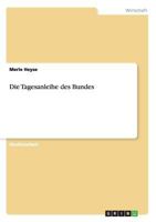 Die Tagesanleihe des Bundes 3640768965 Book Cover