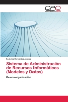 Sistema de Administración de Recursos Informáticos (Modelos y Datos) 3659056421 Book Cover