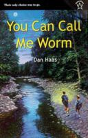 You Can Call Me Worm 0698117514 Book Cover