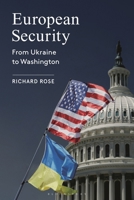 European Security: From Ukraine to Washington 1350471348 Book Cover