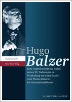 Hugo Balzer: Eine Gedenkschrift Aus Anlass Seines 25. Todestages in Verbindung Mit Einer Studie Zum Thema Kunstler Im Nationalsozialismus 3515101829 Book Cover