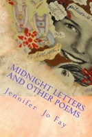 Midnight Letters and Other Poems 1542304075 Book Cover
