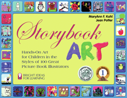 Storybook Art: Hands-On Art for Children in the Styles of 100 Great Picture Book Illustrators 093560703X Book Cover