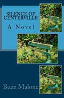 Silence of Centerville 1466437588 Book Cover