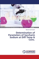 Determination of Parameters of Saccharin Sodium at Diff Temp & Conc. 365954552X Book Cover