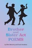 Brother and Sister Act: Companion Poems B0H4S1RH4C Book Cover