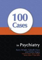 100 Cases In Psychiatry 1138373761 Book Cover