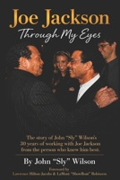 Joe Jackson "Through My Eyes".: From the one who knew him the best. B0HDDD8BSH Book Cover