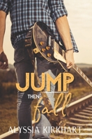 Jump Then Fall B0915V5HBG Book Cover
