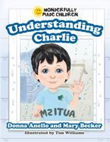 Understanding Charlie 1631831194 Book Cover