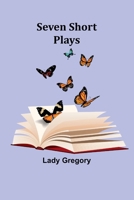 Seven Short Plays 9357973540 Book Cover