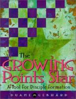 The Growing Points Star: A Tool for Disciple Formation 0881773026 Book Cover