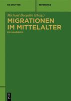 Migrationen Im Mittelalter: Ein Handbuch 3110554836 Book Cover
