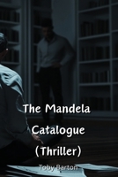 The Mandela Catalogue (THRILLER) B0DPJW7GCY Book Cover