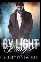 By Light Betrayed - Poetry of the Vampires 1618639404 Book Cover
