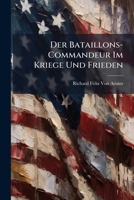 Der Bataillons-Commandeur Im Kriege Und Frieden 1148036911 Book Cover