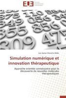 Simulation Numa(c)Rique Et Innovation Tha(c)Rapeutique 3841788793 Book Cover