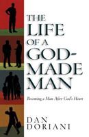 The Life of a God-Made Man 1581343086 Book Cover