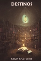 DESTINOS B0C1J3FXTB Book Cover