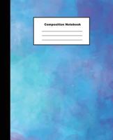 Composition Notebooks: Wide Ruled Blue and Purple Water Colour for Kids Students and Family 1720205914 Book Cover