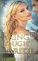The King's Bought Bride 1939941326 Book Cover