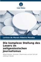 Die komplexe Stellung des Lesers im zeitgenössischen Journalismus (German Edition) 620803826X Book Cover
