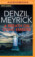 A Breath on Dying Embers 1846974755 Book Cover