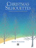 Christmas Silhouettes: 9 Intermediate to Late Intermediate Carol Arrangements for the Piano 0739003836 Book Cover