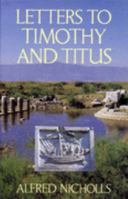 Letters to Timothy and Titus 0851891322 Book Cover