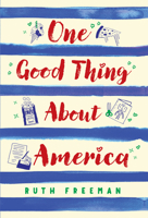 One Good Thing about America 0823442667 Book Cover